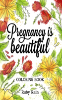 Pregnancy is Beautiful