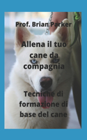 Allena il tuo cane da compagnia