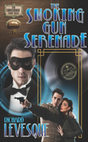 Smoking Gun Serenade