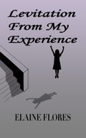 Levitation From My Experience
