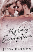 My Only Exception
