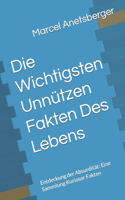 Wichtigsten Unnützen Fakten Des Lebens