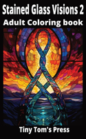 Stained Glass Visions 2