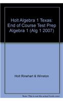 Holt Algebra 1 Texas: End of Course Test Prep Algebra 1