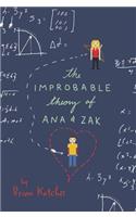 The Improbable Theory of Ana and Zak