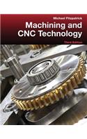 Machining and Cnc Technology. by Michael Fitzpatrick