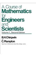 Course of Mathematics for Engineers & Scientists: (Pergamon International Library)