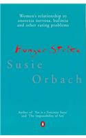 Hunger Strike: The Classic Account of the Social and Cultural Phenomenon Underlying Anorexia Nervosa, Bulimia and Other Eating Problems(Penguin Psychology S.)