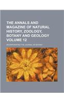 The Annals and Magazine of Natural History, Zoology, Botany and Geology; Incorporating the Journal of Botany Volume 12