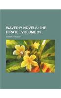 Waverly Novels (Volume 25); The Pirate