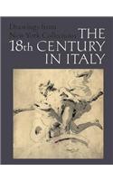 Drawings from New York Collections: Vol. 3, the Eighteenth Century in Italy