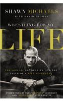 Wrestling for My Life