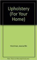 For Your Home:Upholstery