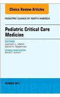Pediatric Critical Care Medicine, An Issue of Pediatric Clinics of North America