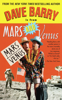 Dave Barry Is from Mars and Venus: (English)