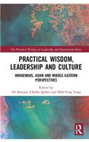 Practical Wisdom, Leadership and Culture