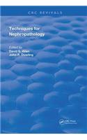 Techniques for Nephropathology