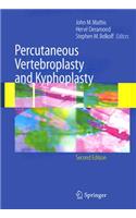 Percutaneous Vertebroplasty and Kyphoplasty