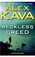 Reckless Creed: (3 Ryder Creed Novel)