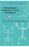 Anthropological Perspectives on Local Development