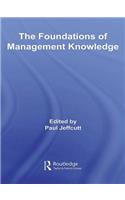 The Foundations of Management Knowledge