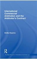 International Commercial Arbitration and the Arbitrator's Contract