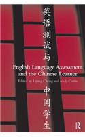 English Language Assessment and the Chinese Learner