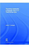 Teaching Authentic Language Arts in a Test-Driven Era