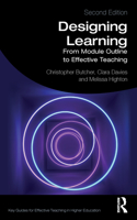 Designing Learning: From Module Outline to Effective Teaching(Key Guides for Effective Teaching in Higher Education)