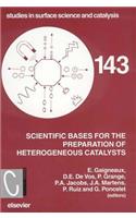 Scientific Bases for the Preparation of Heterogeneous Catalysts