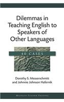 Dilemmas in Teaching English to Speakers of Other Languages