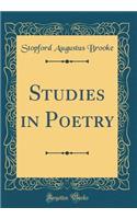 Studies in Poetry (Classic Reprint)