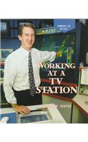 Working at a TV Station