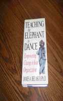Teaching the Elephant to Dance