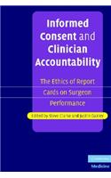 Informed Consent and Clinician Accountability