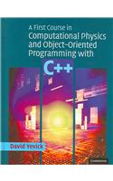 A First Course in Computational Physics and Object-Oriented Programming with C++ Hardback [With CDROM]