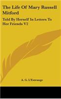 The Life Of Mary Russell Mitford