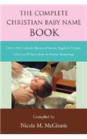 Complete Christian Baby Name Book