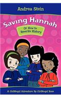 Saving Hannah: Or How to Rewrite History