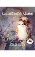 Katie and Blue's Risky Adventure
