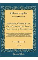 Appendix, Oversight of Civil Aeronautics Board Practices and Procedures, Vol. 3: Appendix to Hearings Before the Subcommittee on Administrative Practice and Procedure of the Committee on the Judiciary United States Senate, Ninety-Fourth Congress, F