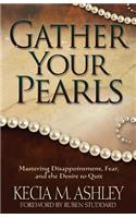 Gather Your Pearls