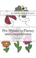 Five Minutes to Fluency and Comprehension