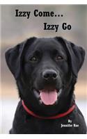 Izzy Come...Izzy Go