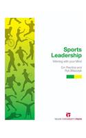 Sports Leadership: Winning with Your Mind: Winning with Your Mind