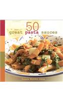50 Great Pasta Sauces