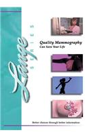 Quality Mammography Can Save Your Life Video