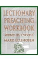 Lectionary Preaching Workbook, Series IX, Cycle C