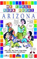 My First Book about Arizona!