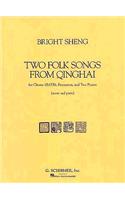 Two Folk Songs From Qinghai (1990)